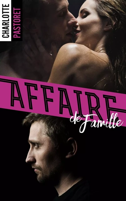 Affaire de famille - Charlotte Pastoret - HACHETTE HLAB