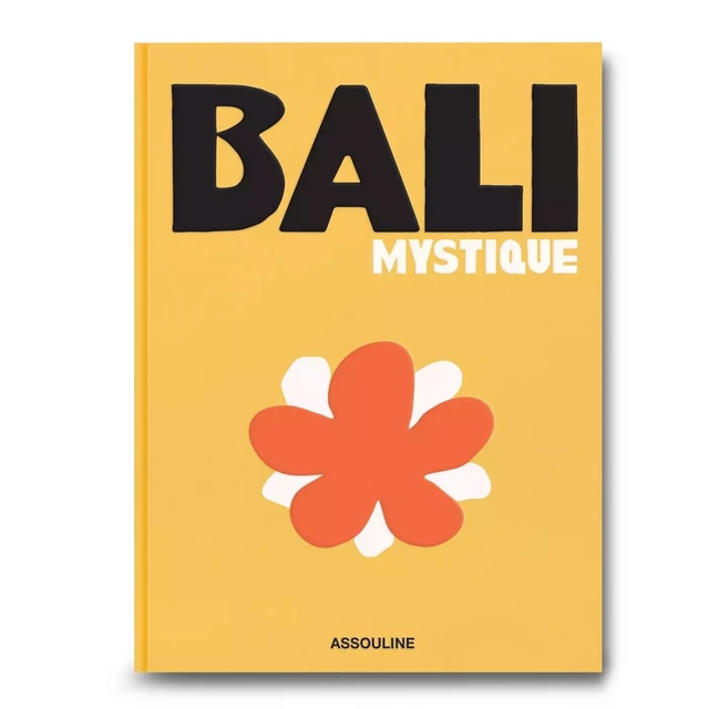 Bali Mystique - Elora Hardy - ASSOULINE