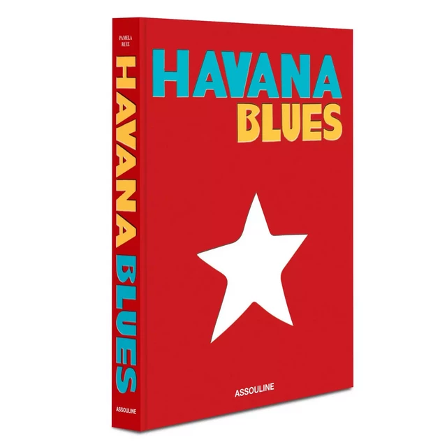 Havana Blues - Pamela Ruiz - ASSOULINE