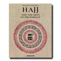 Hajj and the arts of Pilgrimage