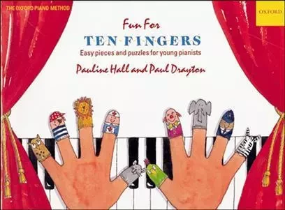 FUN FOR TEN FINGERS PIANO -  HALL-DRAYTON - OUP