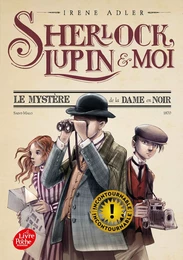 Sherlock, Lupin et moi - Tome 1