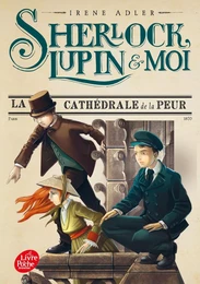 Sherlock, Lupin et moi - Tome 4