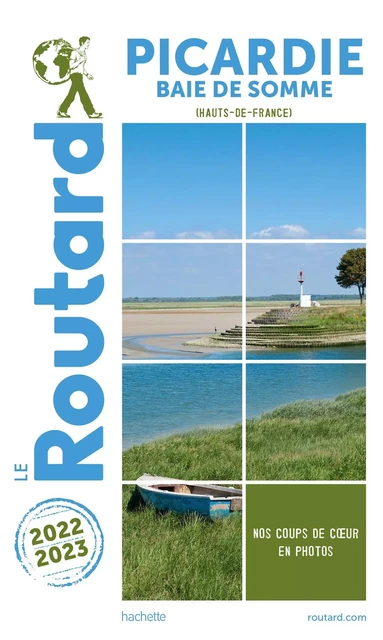 Guide du Routard Picardie 2022/23 -  Collectif - HACHETTE TOURI