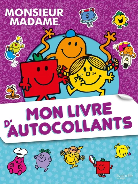 Mon livre d'autocollants - Monsieur Madame -  - HACHETTE JEUN.