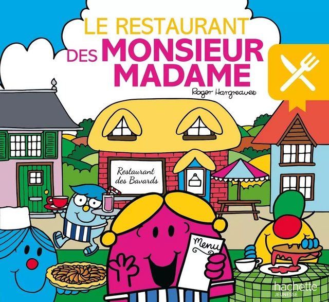 Monsieur Madame - Le restaurant des Monsieur Madame -  - HACHETTE JEUN.