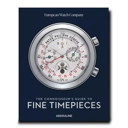 The Connoisseur's Guide to Fine Timepieces