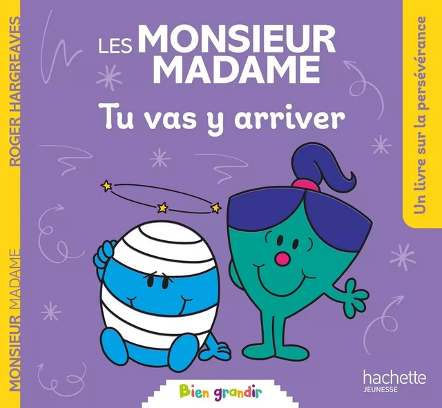 Monsieur Madame - Tu vas y arriver -  - HACHETTE JEUN.