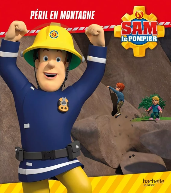 Sam le pompier - Péril en montagne -  - HACHETTE JEUN.