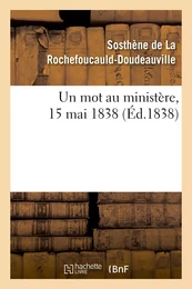 Un mot au ministère, 15 mai 1838