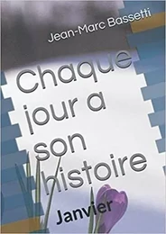 Chaque jour a son histoire