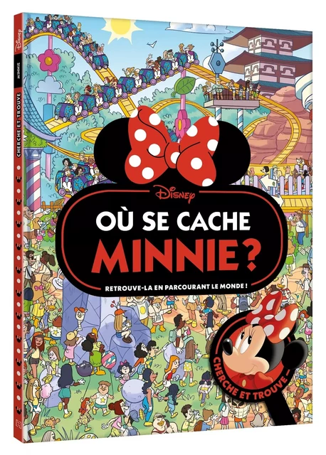 MINNIE - Où se cache Minnie ? - Cherche et trouve - Disney -  Collectif - DISNEY HACHETTE