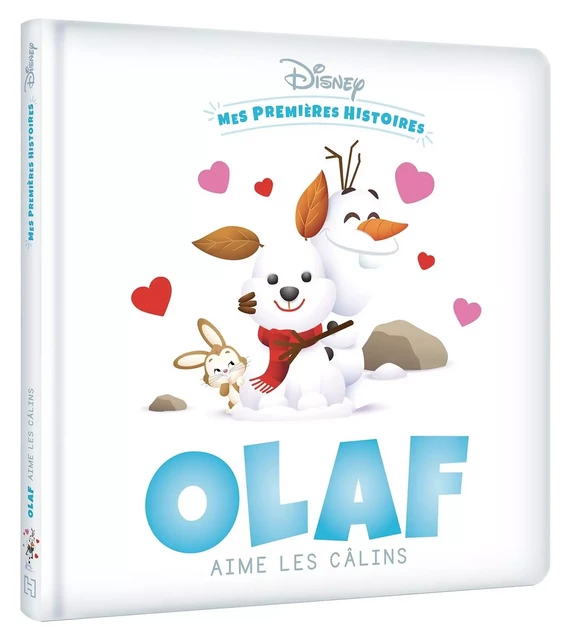 DISNEY BABY - Mes Premières histoires - Olaf aime les câlins -  - DISNEY HACHETTE