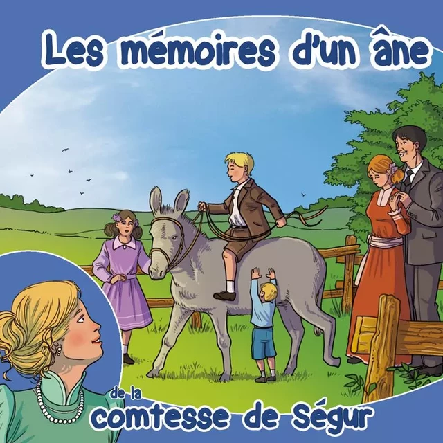 Les mémoires d'un âne (livre audio) -  Comtesse de Ségur - FRANCE PRODUC