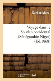 Voyage dans le Soudan occidental (Sénégambie-Niger)