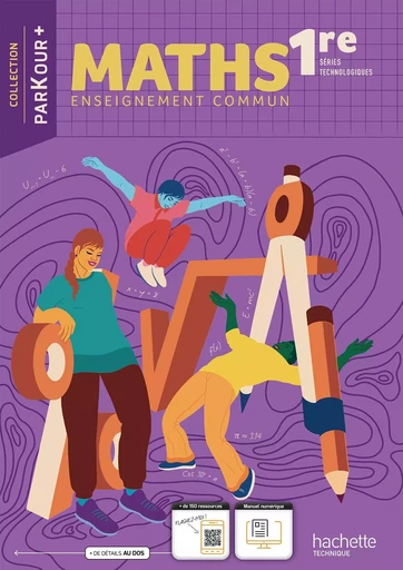 Cahier de Maths 1re séries technologiques enseignement commun - Livre élève - Éd. 2023 - Nathalie Teulié, Aline Bouget, Céline Bourrigaud-Meunier, Carine Fermond-Larregaray, Christophe Jolibert, Olivier Pinçon, Frédéric Thomas, Grégory Viateau - HACHETTE EDUC