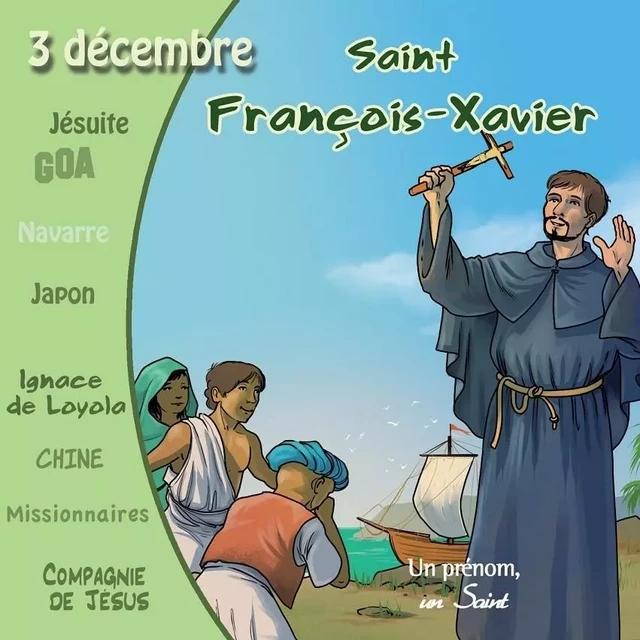 Saint François-Xavier - Marc Geoffroy - FRANCE PRODUC