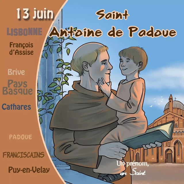 Saint Antoine de Padoue - Marc Geoffroy - FRANCE PRODUC