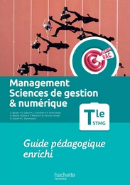 Objectif Bac Management, Sciences de gestion et numérique  Term STMG - Guide pédagogique -  Ed. 2023