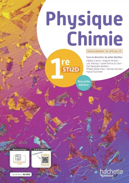 Physique-Chimie 1re STI2D - Livre élève - Éd. 2024 - Diane Percey du Sert, Eve Rampazzi-Bodard, Hélène Carlier, Julien Barthes, Loïc Nancey, Mikaël Sedze Hoo, Pascal Tourneret, Samuel Servant, Virginie Michel - HACHETTE EDUC