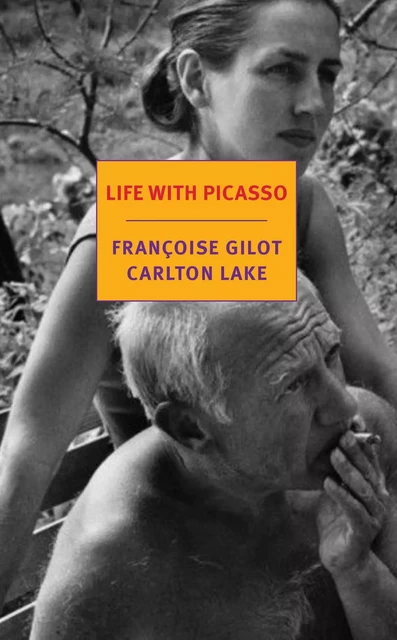 FranCoise Gilot Life With Picasso /anglais -  GILOT FRANCOISE - RANDOM HOUSE US