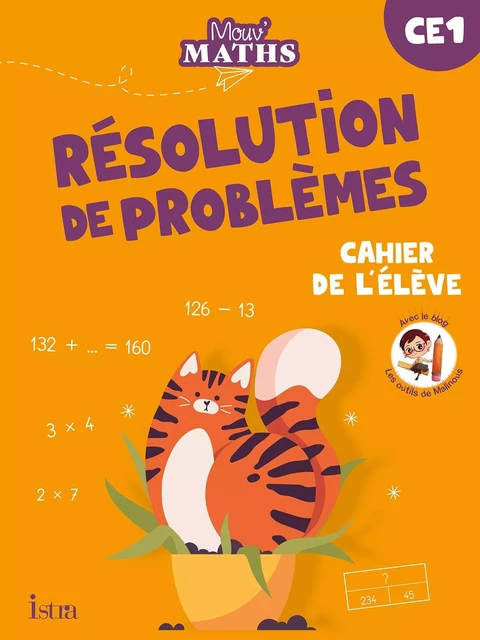 Mouv' Maths - Cahier de résolution de problèmes CE1 - Ed. 2023 - Laurent Duron, Hélène Laurency, Pascale Marie, Grégory Pierron, Elodie Lozach - ISTRA