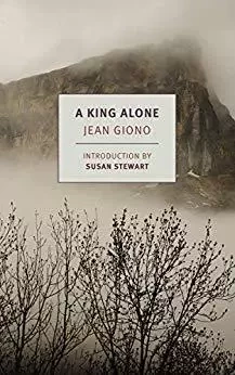 Jean Giono A King Alone /anglais -  GIONO JEAN - RANDOM HOUSE US