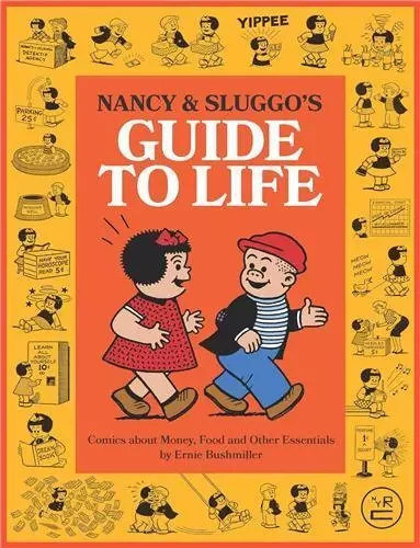 Nancy and Sluggo's Guide to Life /anglais -  BUSHMILLER ERNIE - RANDOM HOUSE US