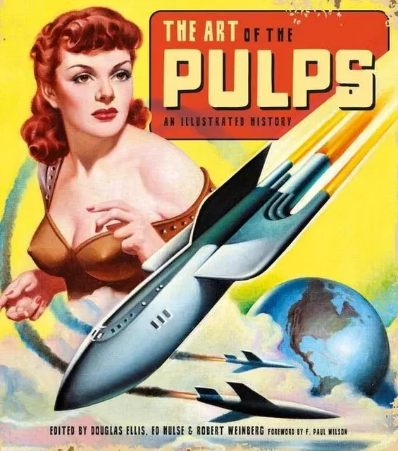 The Art of the Pulps: An Illustrated History /anglais -  - RANDOM HOUSE US