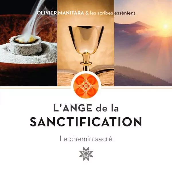 L'Ange de la Sanctification - Olivier Manitara - ESSENIA