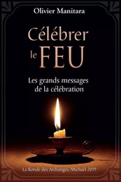 Célébrer le feu