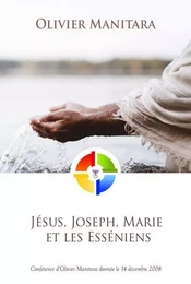 Jésus, Joseph, Marie et les Esséniens