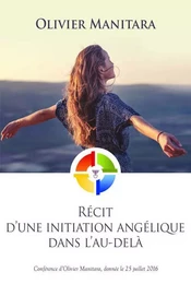 Récit d’une initiation angélique dans l’au-delà