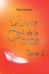 Le livre de la Force Tome 2