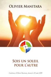 Sois un soleil pour l’autre