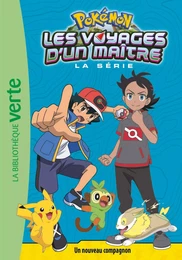 Pokémon Les Voyages d'un maître 19 - Un nouveau compagnon