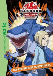 Bakugan 10 - Des partenaires indomptables