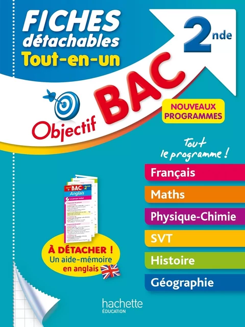 Objectif BAC Fiches détachables Tout-en-un 2nde - Dominique Dejean, Antoine Auger, Carole Amsellem, Dominique Chevallier, Rudy Latchimy - HACHETTE EDUC