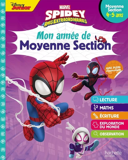 Disney - Marvel - Spidey et ses amis extraordinaires - Mon année de Moyenne Section (4-5 ans) -  Hachette Education - HACHETTE EDUC