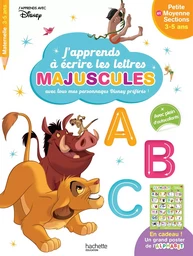 Disney - Les Grands Classiques - J'apprends à écrire les majuscules PS-MS (3-5 ans)