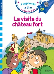 Sami et Julie CP Niveau 3 La visite du château fort