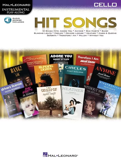 HIT SONGS - CELLO - INSTRUMENTAL PLAY-ALONG - RECUEIL + ENREGISTREMENT(S) EN LIGNE - VIOLONCELLE -  DIVERS AUTEURS - HAL LEONARD