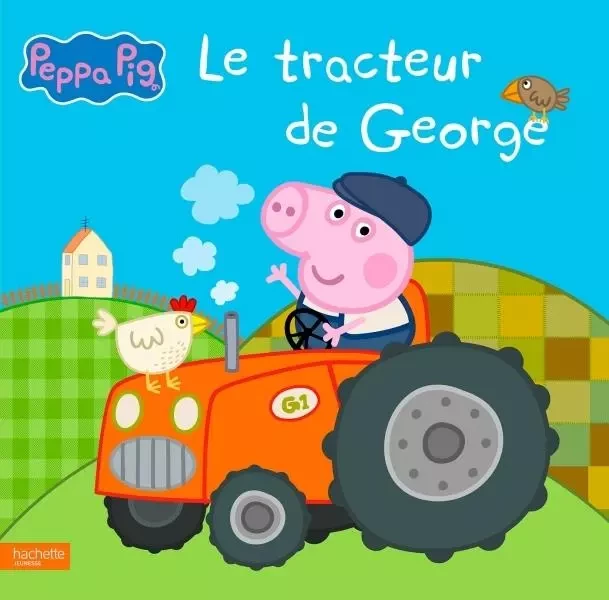 Peppa Pig - Le tracteur de George -  - HACHETTE JEUN.