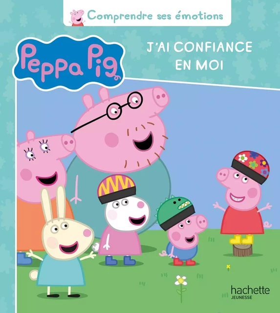 Peppa Pig - Comprendre ses émotions - J'ai confiance en moi -  - HACHETTE JEUN.