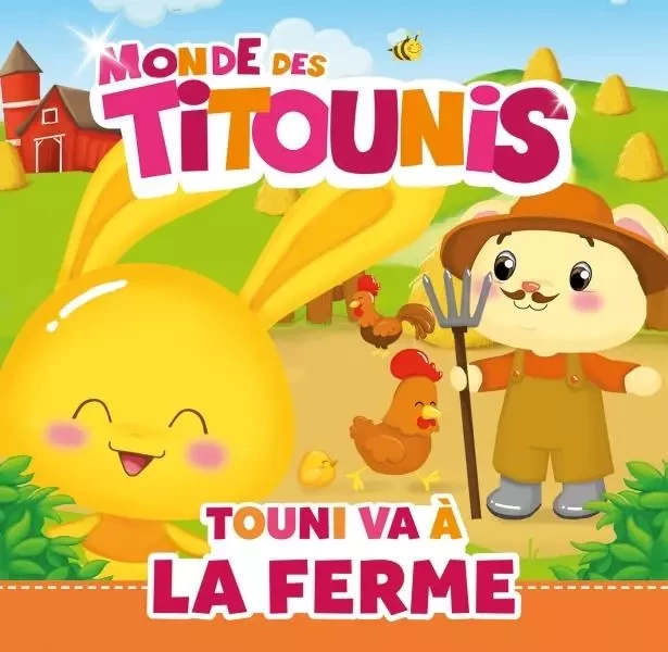 Titounis - Touni à la ferme -  - HACHETTE JEUN.