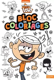 Bienvenue chez les Loud-Bloc de coloriages