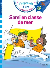 Sami et Julie CP Niveau 3 Sami et Julie en classe de mer