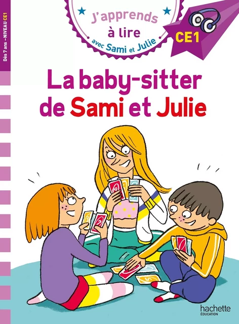 Sami et Julie CE1  La baby-sitter de Sami et Julie - Laurence Lesbre - HACHETTE EDUC