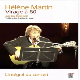 HELENE MARTIN VIRAGE A 80 THEATRE DES BOUFFES DU NORD