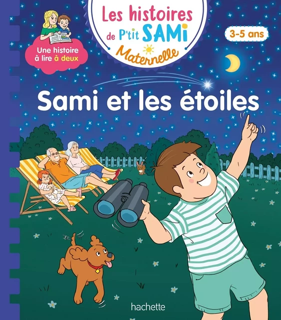 Les histoires de P'tit Sami Maternelle (3-5 ans) :  Sami et les étoiles - Nine Cléry - HACHETTE EDUC